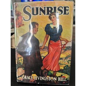 Grace Livingston Hill Vintage Romance Novel Sunrise 1937 excellent
